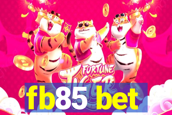 fb85 bet